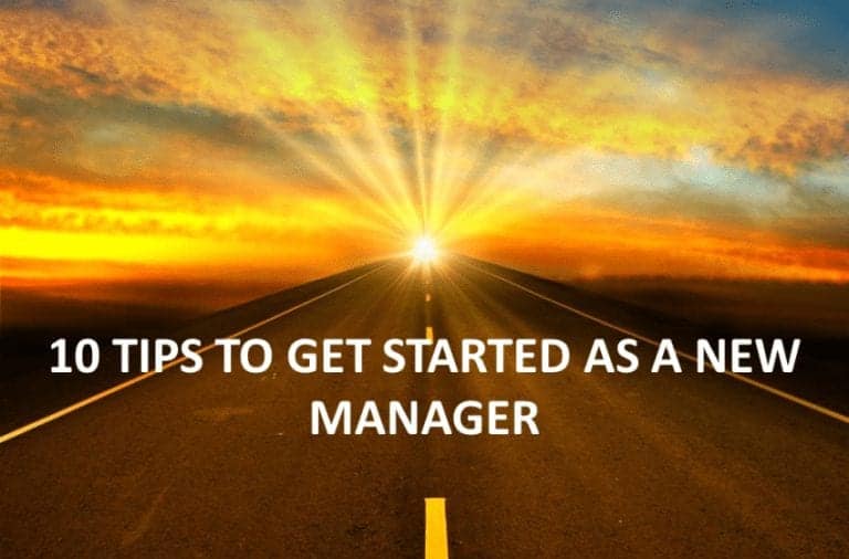How to get started as a new manager.