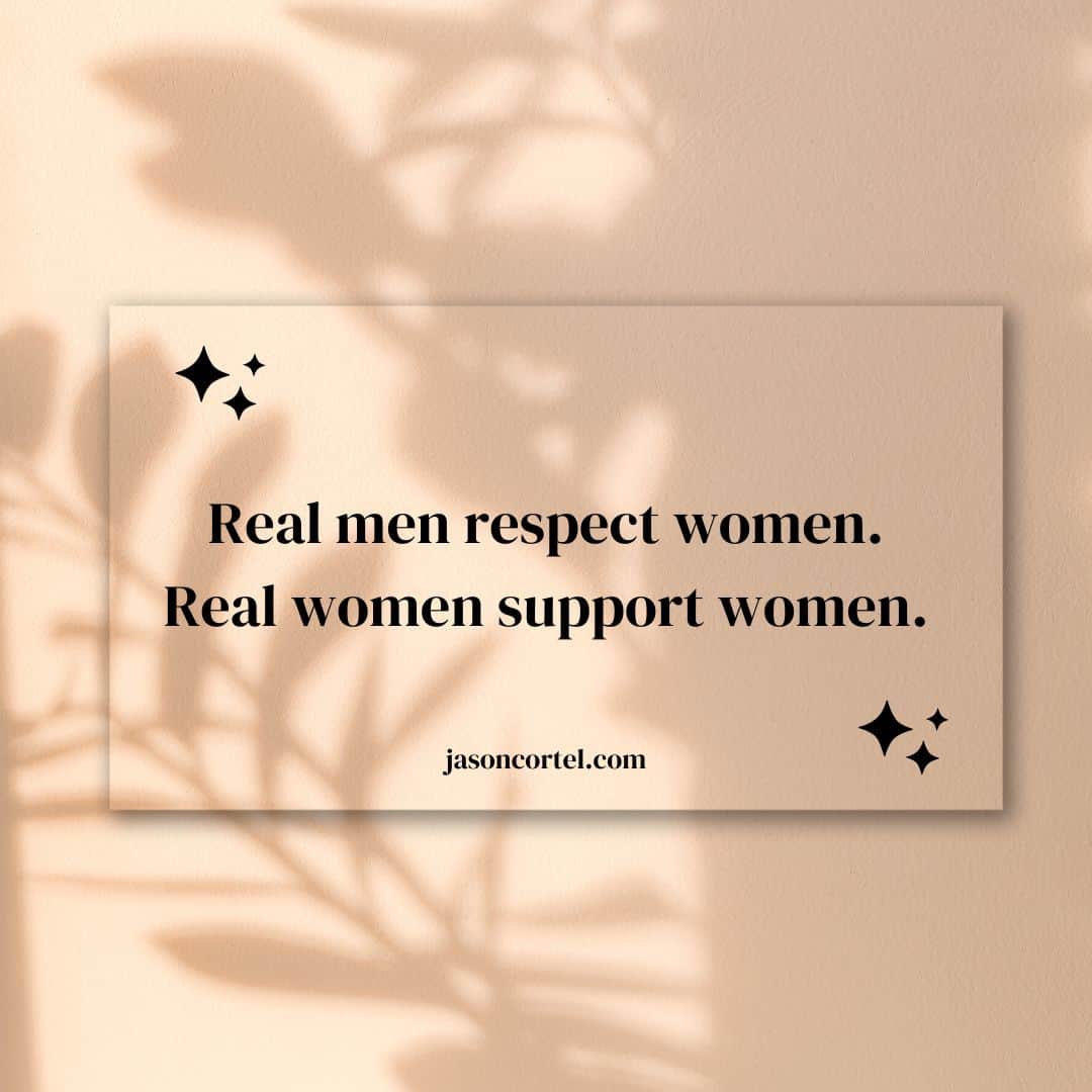 Respect women quotes to inspire and uplift.